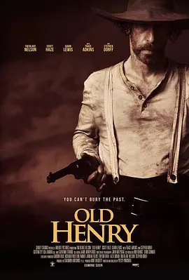 老<span style='color:red'>亨</span><span style='color:red'>利</span> Old <span style='color:red'>Henry</span>