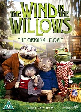 柳林<span style='color:red'>风声</span> The Wind in the Willows