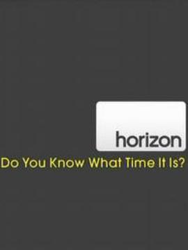 BBC 地平线系列：时空谜团 BBC Horizon : Do You Know What Time It Is?