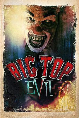 大恶魔 Big Top Evil