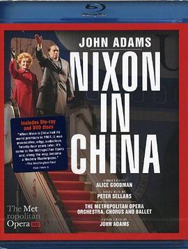 亚当斯：尼克松在中国 Nixon in China