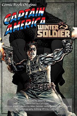 漫话美国队长：冬日战士 Comic Book Origins: Captain America - Winter Soldier