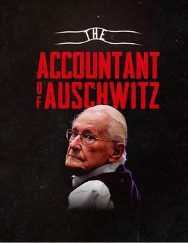审计奥斯威辛 The Accountant Of <span style='color:red'>Auschwitz</span>