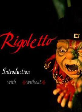 <span style='color:red'>弄</span>臣 Rigoletto
