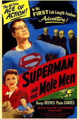 超人和<span style='color:red'>鼹鼠</span>人 Superman and the Mole-Men