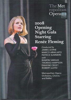 2008年大都会歌剧院乐季开幕 弗莱明<span style='color:red'>主演</span>三部折子戏《茶花女》《玛侬》《随想曲》选场 The Metropolitan Opera HD Live: Season 3, Episode 1 Opening Night Gala Starring Renée Fleming