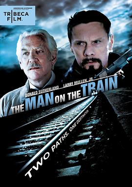 火车上的男人 Man on the Train