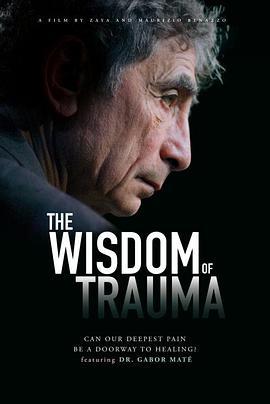 創傷的智慧 The Wisdom of Trauma