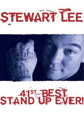 斯图尔特·李：史上第41佳单口表演！ Stewart Lee: 41st Best Stand-Up Ever!
