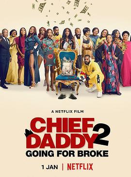 <span style='color:red'>族长</span>老爹的葬礼2：孤注一掷 Chief Daddy 2: Going for Broke