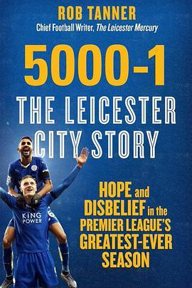 狐狸城的奇迹—莱斯特的故事 The Leicester City Story