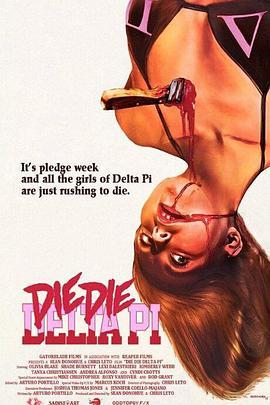 恐影档案 Die Die Delta Pi