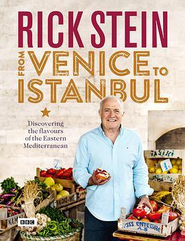 里克·斯坦的威尼斯-伊斯坦布尔美食之旅 Rick Stein: From Venice to Istanbul