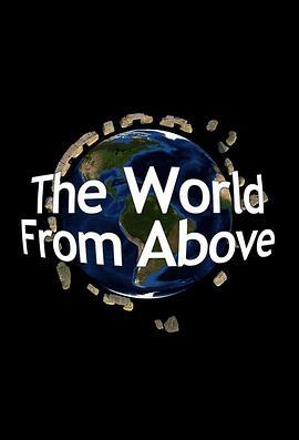 鸟瞰世界 第五季 The World from Above Season 5