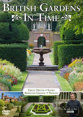英国花园 British Gardens In Time