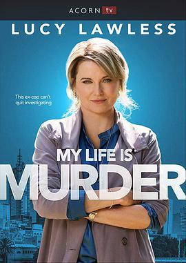 侦探人生 第一季 My Life Is Murder Season 1