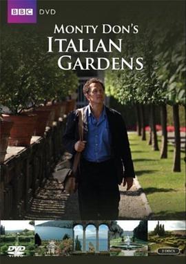 意大利花园 Monty Don's Italian Gardens