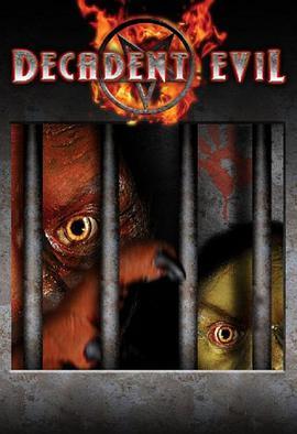 堕落的魔鬼 Decadent Evil