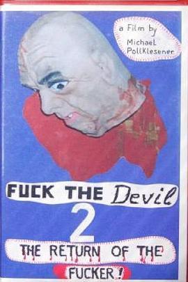 Fuck the Devil 2 – Return of the Fucker