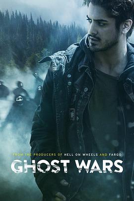 灵战 第一季 Ghost Wars Season 1