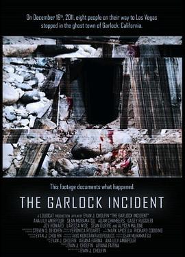 The Garlock <span style='color:red'>Incident</span>