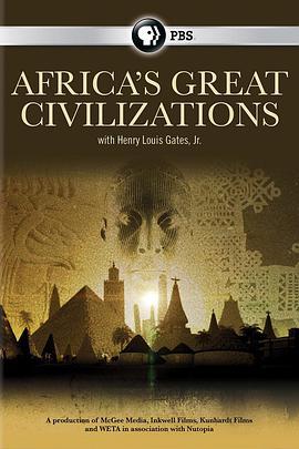 非洲伟大文明 Africa's Great Civilizations