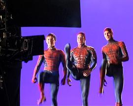 《蜘蛛侠》幕后 Behind the Scenes of 'Spider-Man'