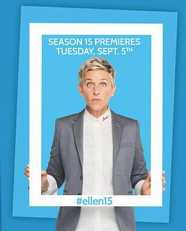 艾伦秀 第十五季 The Ellen DeGeneres Show Season 15
