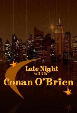 柯南深夜秀 <span style='color:red'>Late</span> <span style='color:red'>Night</span> with Conan O'Brien