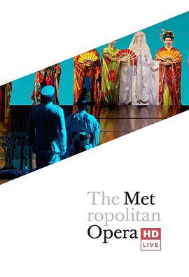 普契尼《蝴蝶夫人》 "The Metropolitan Opera HD Live" Puccini's Madama Butterfly