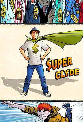 Super Clyde 第一季 Super Clyde Season 1