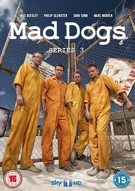 癫狂之旅 第三季 Mad Dogs Season 3