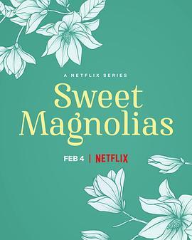 <span style='color:red'>甜木兰 第二季 Sweet Magnolias Season 2</span>