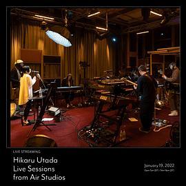 宇多田光首次录音棚演唱会 Hikaru Utada Live Sessions from Air <span style='color:red'>Studios</span>