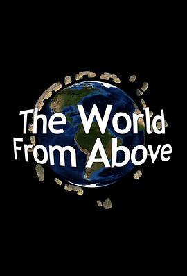 鸟瞰世界 第七季 The World from Above Season 7