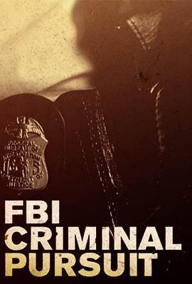 FBI：罪案追踪 第一季 FBI: Criminal Pursuit Season 1