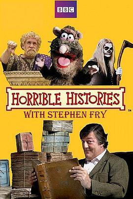 糟糕历史：油炸叔精选版 Horrible <span style='color:red'>Histories</span> with Stephen Fry