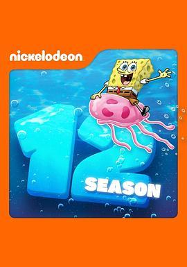 海绵宝宝 第十二季 <span style='color:red'>Spongebob</span> Squarepants Season 12