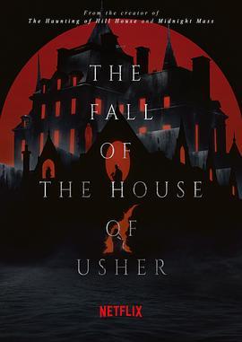 厄舍府的<span style='color:red'>崩塌</span> 第一季 The Fall of the House of Usher Season 1
