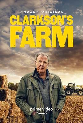 <span style='color:red'>克拉克</span>森的农场 第一季 Clarkson's Farm Season 1