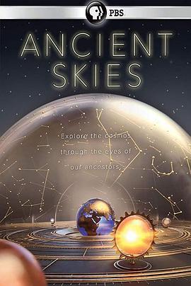 古时的天空 第一季 Ancient Skies Season 1