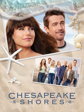湾畔倾情 第五季 Chesapeake Shores Season 5