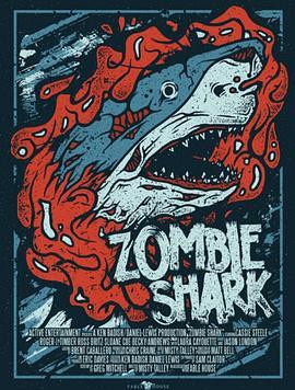 僵鲨 Zombie Shark
