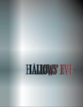 鬼节前夜大屠杀 Hallows' Eve