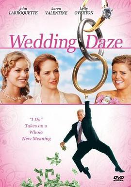 三个新娘一个老爸 Wedding Daze