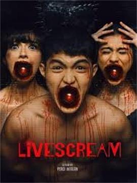 恐惧<span style='color:red'>直</span><span style='color:red'>播</span> LiveScream