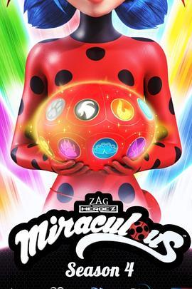 瓢虫少女 第四季 Miraculous: Tales of Ladybug & Cat Noir Season 4