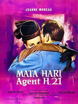 21号特工玛塔·哈莉 Mata Hari, <span style='color:red'>agent</span> H21
