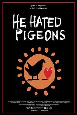 他恨鸽子 He Hated Pigeons