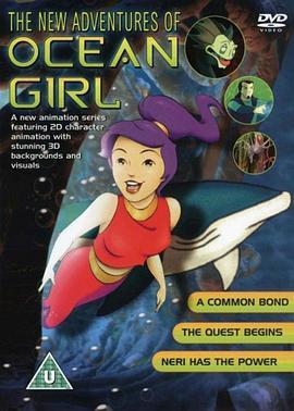海的<span style='color:red'>女</span><span style='color:red'>儿</span>新历险记 The New Adventure Of Ocean <span style='color:red'>Girl</span>